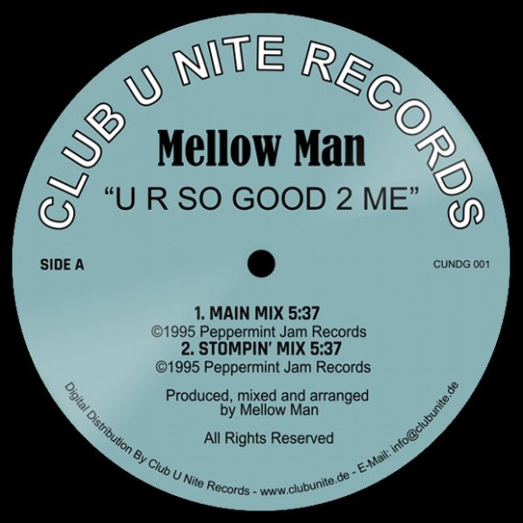 Mellow Man - U R So Good 2 Me - Stompin' Mix (5:37)